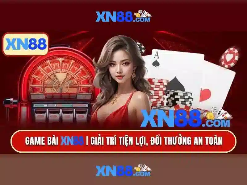 XN88 - Tổng quan, an toàn và trải nghiệm người dùng