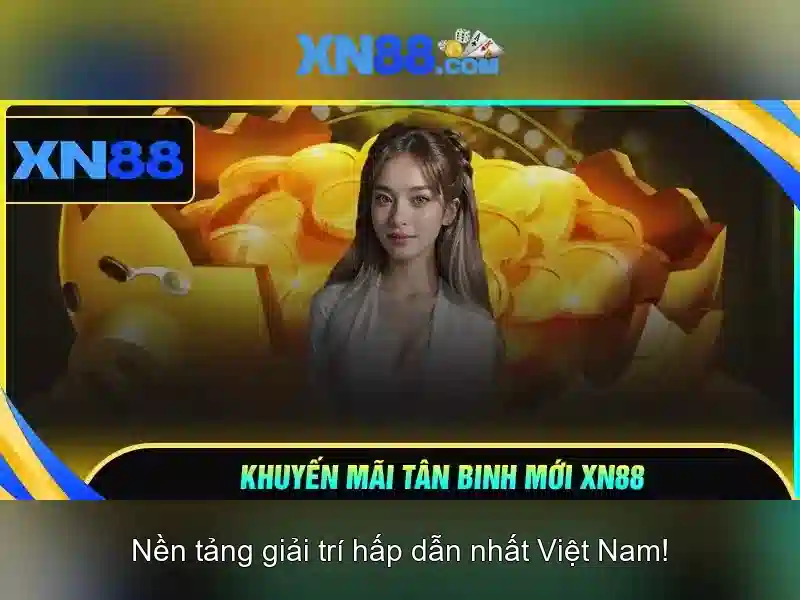 xn88: Đánh giá và trải nghiệm nền tảng giải trí trực tuyến